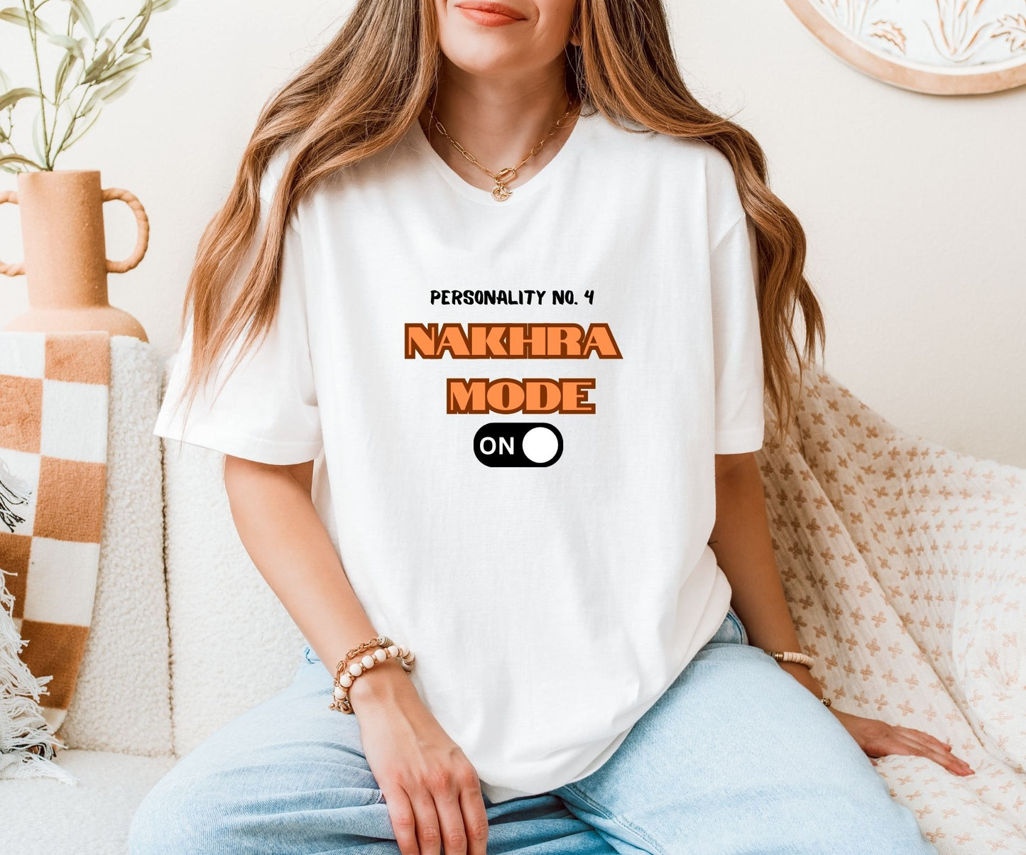 Nakhra Mode On T-Shirt