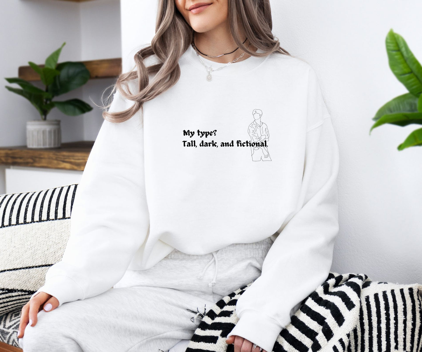 My type? Sweatshirt